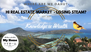 HI Real Estate - Losing Some Steam?